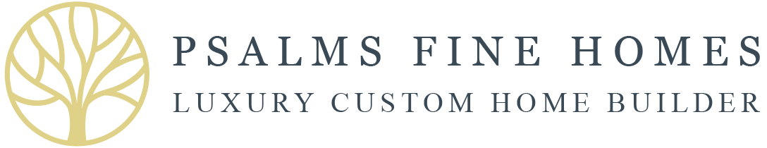Psalms Fine Homes